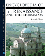 Renaissance and the Reformation, Encyclopedia of The, Revised Edition