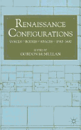 Renaissance Configurations: Voices/Bodies/Spaces, 1580-1690