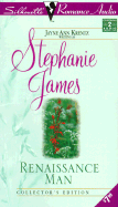 Renaissance Man - James, Stephanie