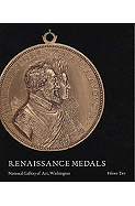 Renaissance Medals, Volume Two: France, Germany, the Netherlands, and England