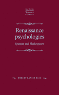 Renaissance Psychologies: Spenser and Shakespeare