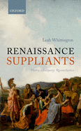 Renaissance Suppliants: Poetry, Antiquity, Reconciliation