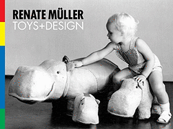 Renate Mller: Toys & Design