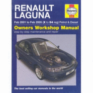 Renault Laguna Petrol and Diesel Service and Repair Manual: 01 to 05 - Gill, Peter T.