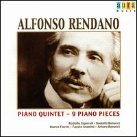 Rendano: Piano Quintet/9 Piano Pieces - Arturo Bonucci (cello); Fausto Anzelmo (viola)