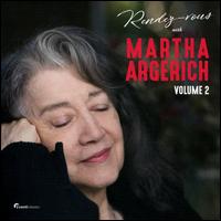 Rendez-vous with Martha Argerich, Vol. 2 - Akane Sakai (piano); Alexander Mogilevsky (piano); Andreas Farmakis (percussion); Andrey Volosovskiy (percussion);...