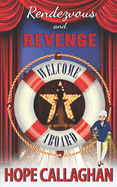 Rendezvous and Revenge: A Cruise Ship Cozy Mystery Novel