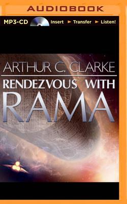 Rendezvous with Rama - Clarke, Arthur C, Sir, and Ganim, Peter (Read by)