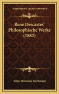 Rene Descartes' Philosophische Werke (1882)