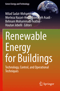 Renewable Energy for Buildings: Technology, Control, and Operational Techniques