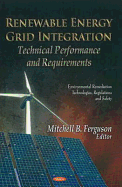 Renewable Energy Grid Integration: Technical Performance & Requirements