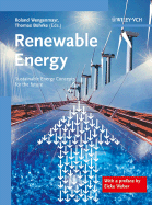 Renewable Energy: Sustainable Energy Concepts for the Future - Wengenmayr, Roland (Editor), and Buhrke, Thomas (Editor), and Weber, Eicke (Preface by)