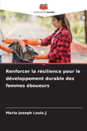 Renforcer la r?silience pour le d?veloppement durable des femmes ?boueurs