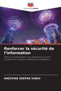 Renforcer la s?curit? de l'information