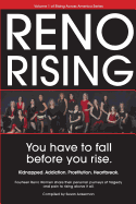 Reno Rising: You Have to Fall Before You Rise