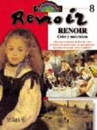 Renoir: Color Y Naturaleza: Color Y Naturaleza (Spanish Edition)