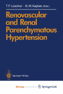 Renovascular and renal parenchymatous hypertension