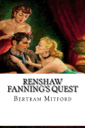 Renshaw Fanning's Quest