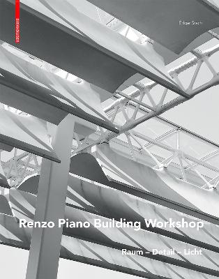 Renzo Piano: Raum - Detail - Licht - Stach, Edgar