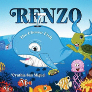 Renzo: The Chosen Fish
