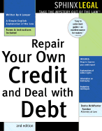 Repair Your Own Credit and Deal with Debt - Sember, Brette McWhorter, Atty.