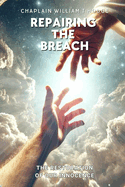 Repairing the Breach: The Restoration of Our Innocence