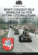 Reparti corazzati delle repubbliche baltiche Estonia-Lettonia-Lituania