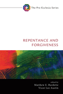 Repentance and Forgiveness