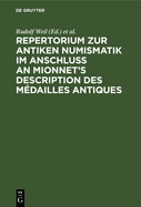 Repertorium Zur Antiken Numismatik Im Anschlu? an Mionnet's Description Des M?dailles Antiques