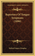 Repertory of Tongue Symptoms (1896)