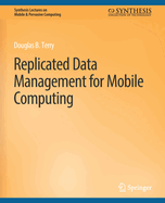 Replicated Data Management for Mobile Computing