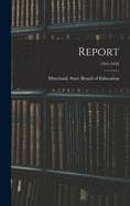 Report; 1941-1942