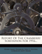 Report of the Cranberry Substation for 1916