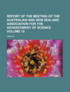 Report of the Meeting of the Australian and New Zealand Association for the Advancement of Science, Volume 3