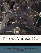 Report, Volume 17