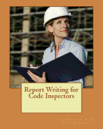 Report Writing for Code Inspectors: Professional Writing Skills for Inspectors