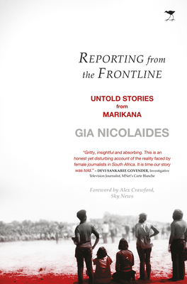 Reporting from the frontline - Nicolaides, Gia