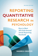 Reporting Quantitative Research in Psychology: How to Meet APA Style Journal Article Reporting Standards, Second Edition, Revised, 2020 Copyright