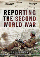 Reporting the Second World War