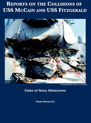 Reports on the Collisions of USS McCain and USS Fitzgerald - Chief of Naval Operations