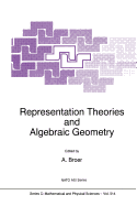 Representation Theories and Algebraic Geometry