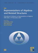 Representations of Algebras and Related Structures: International Conference on Representations of Algebras, ICRA 2020, November 9-25, 2020