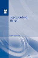 Representing 'Race'