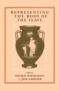 Representing the Body of the Slave