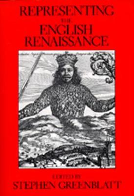 Representing the English Renaissance - Greenblatt, Stephen (Editor)