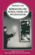 Representing the Woman: Cinema and Psychoanalysis