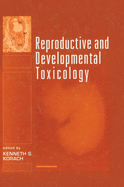 Reproductive and Developmental Toxicology