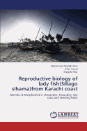 Reproductive Biology of Lady Fish(sillago Sihama)from Karachi Coast