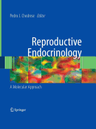 Reproductive Endocrinology: A Molecular Approach