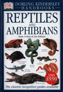 Reptiles and Amphibians - O'Shea, Mark, and Halliday, Tim, and Metcalf, Jonathan (Editor)